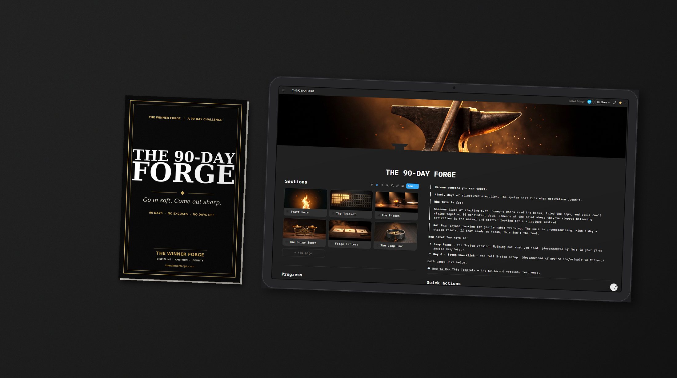 The 90-Day Forge paperback beside a tablet showing the Notion edition — the dashboard with Start Here, The Tracker, The Phases, The Forge Score, Forge Letters and The Long Haul