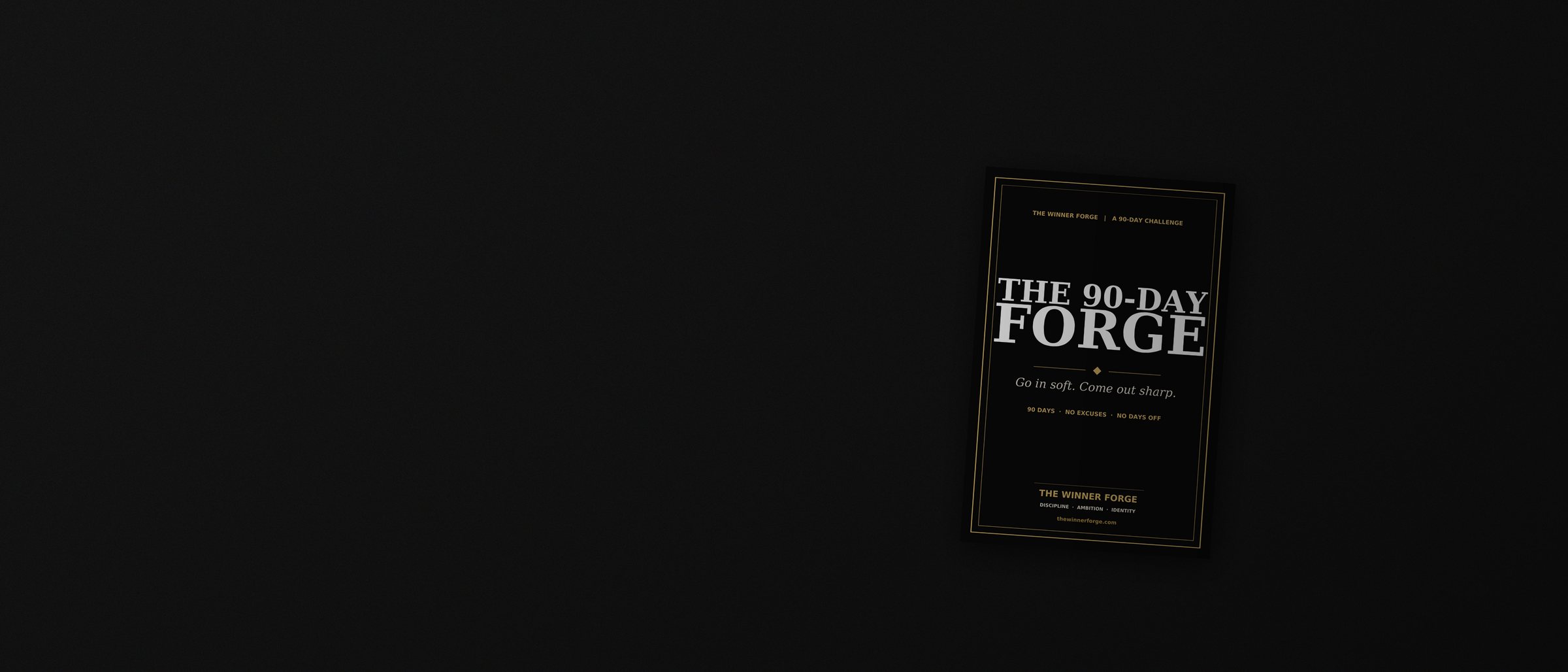 The 90-Day Forge resting on a dark surface